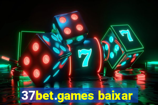 37bet.games baixar